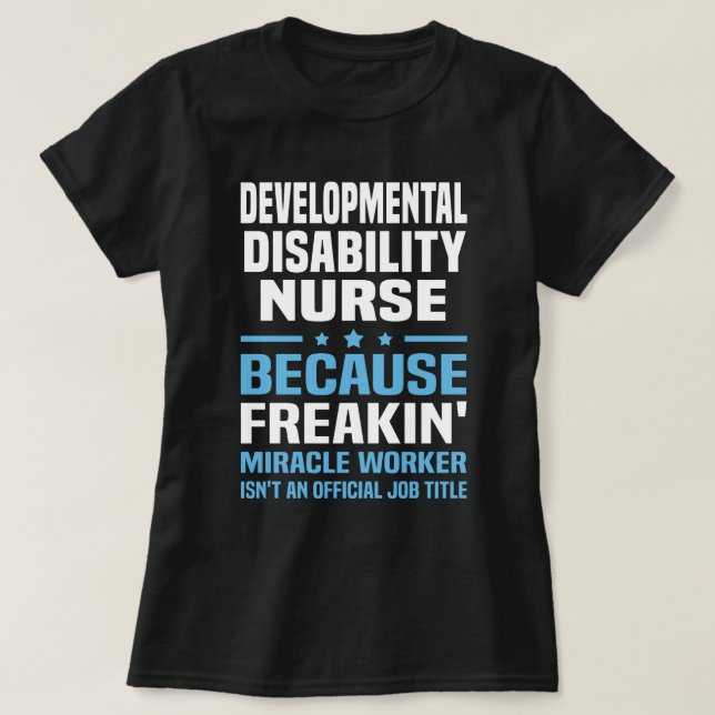 T-shirt Infirmière en incapacité de développement (Design devant)