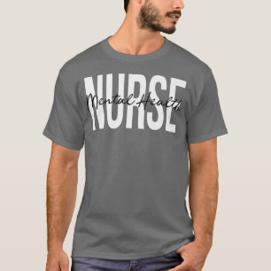 T-shirt Infirmière en santé mentale Infirmière en psychiat