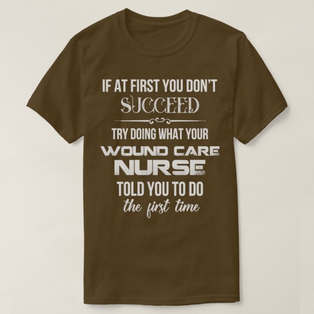 T-shirt Infirmière en soins dentaires Si au début vous ne  (Design devant)