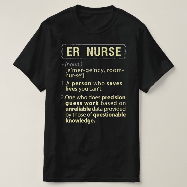 T-shirt Infirmière ER Définition américaine réelle (Design devant)