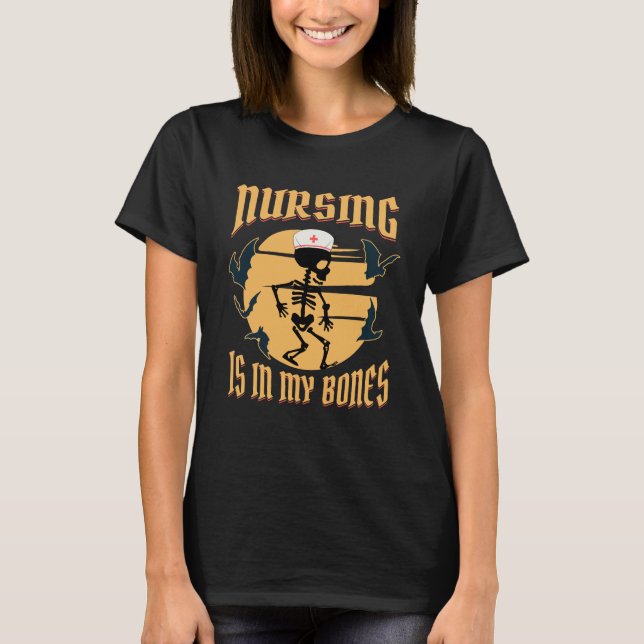 T-shirt Infirmière est dans My Bones Nurse Halloween (Devant)