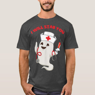 T-shirt Infirmière fantôme Je vous poignarderai drôles cad