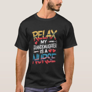 T-shirt Infirmière grand-mère relaxe ma petite-fille est u