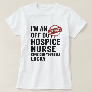 T-shirt Infirmière hospitalière hors service Drôle cadeau