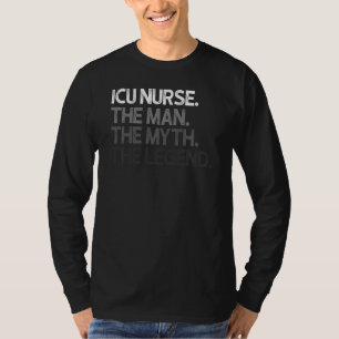 T-shirt Infirmière Icu L'Homme Mythe Légende