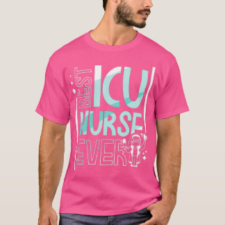 T-shirt Infirmière Icu Meilleure jamais ICE Infirmière
