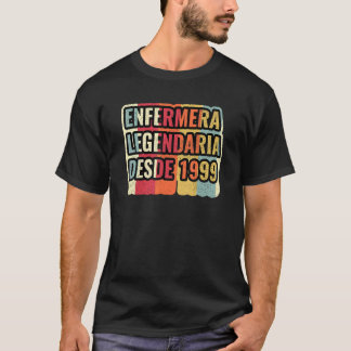 T-shirt Infirmière Légendaire Depuis 1999   Infirmière