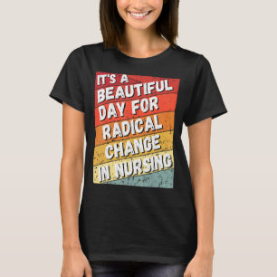 T-shirt Infirmière mars 2022 C'est une belle journée pour