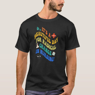 T-shirt Infirmière mars 2022 C'est une belle journée pour