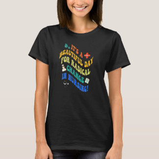 T-shirt Infirmière mars 2022 C'est une belle journée pour 