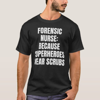 T-shirt Infirmière médico-légale
