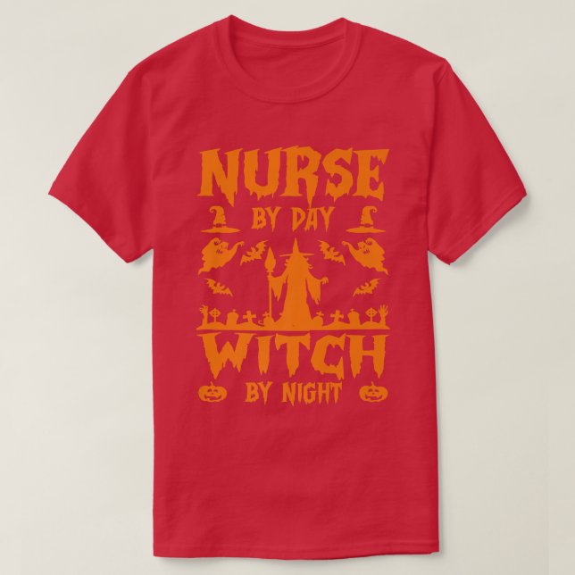 T-shirt Infirmière par Jour Sorcière par Nuit Drôle Hallow (Design devant)