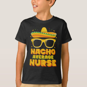 T-shirt Infirmière pas moyenne Cinco De Mayo famille appar