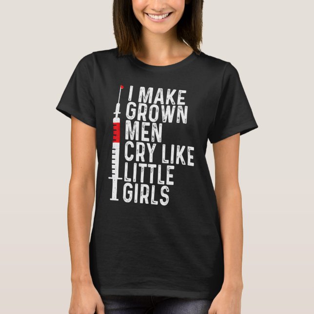 T-shirt Infirmière Phlebotomiste Faire Grown Homme Cry Phl (Devant)