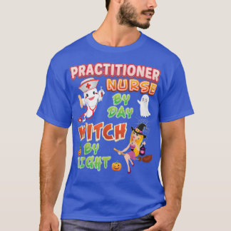 T-shirt Infirmière Praticien Par Jour Sorcière équipage de