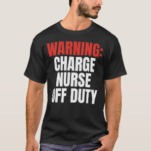 T-shirt Infirmière responsable