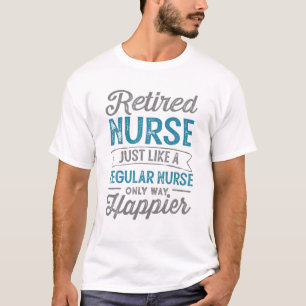 T-shirt Infirmière retraitée 2022 tout comme une infirmièr
