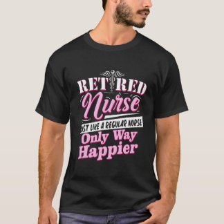 T-shirt Infirmière Retraitée Comme Une Infirmière Régulièr