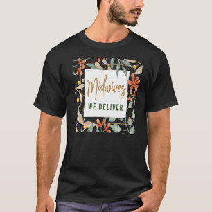 T-shirt Infirmière sage-femme travailleuse de naissance Fl