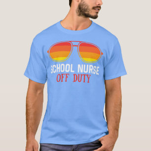 T-shirt Infirmière scolaire hors service heureuse dernier 