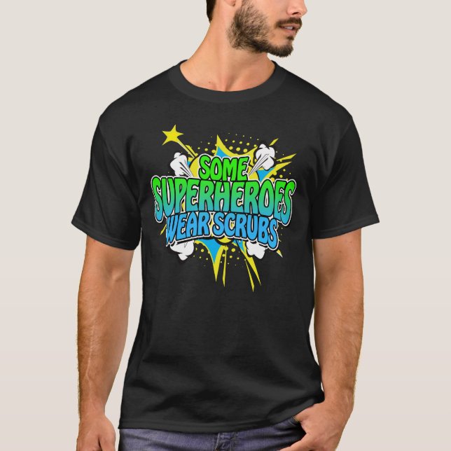 T-shirt Infirmière Superhero Certains Superhéros Portent D (Devant)