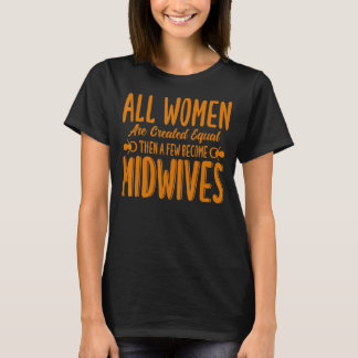 T-shirt Infirmière travailleuse à la naissance d'une sage-