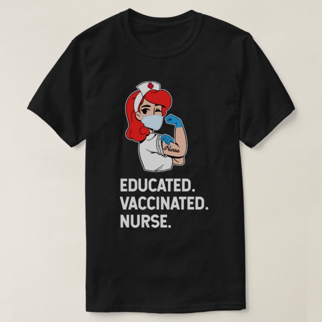 T-shirt Infirmière vaccinée éduquée1 (Design devant)