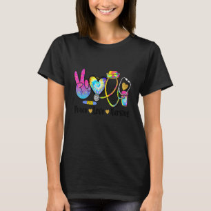 T-shirt Infirmière Vie Tie Dye Paix Amour Soins Infirmiers