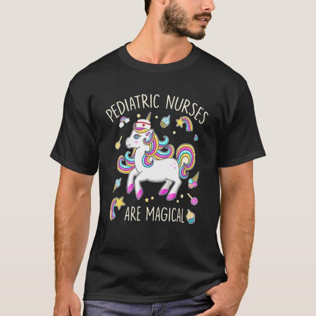 T-shirt Infirmières pédiatriques sont Magical Funny Infirm (Devant)