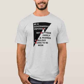 T-shirt Informateur de gouvernement