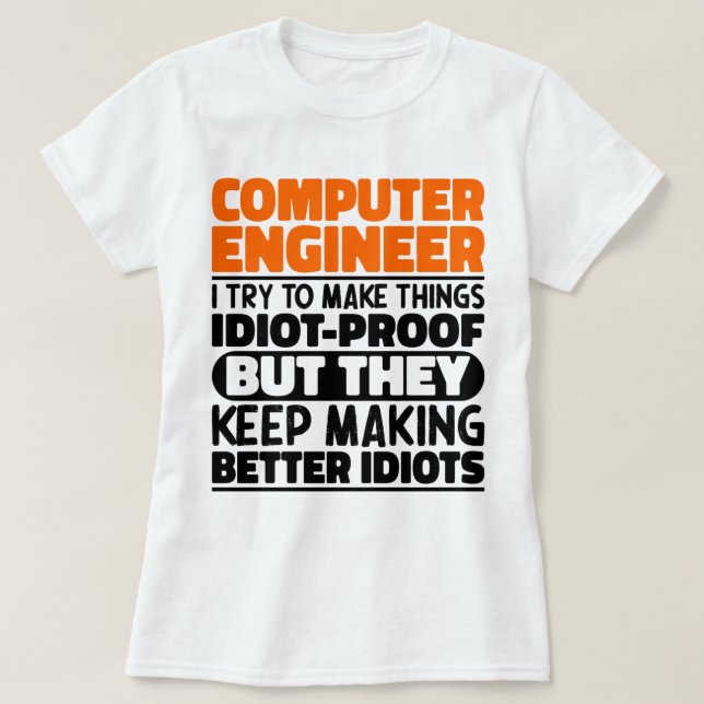 T-shirt Informaticien J'Essaie De Faire Des Choses Drôle C (Design devant)