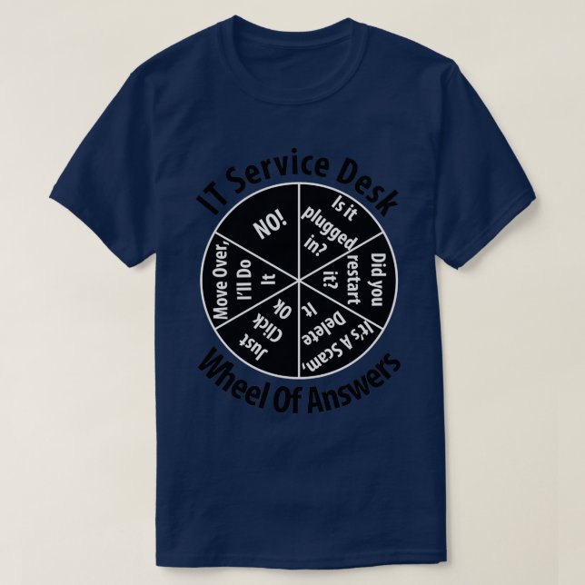 T-shirt Informatique Service Desk Wheel of Answer Informat (Design devant)