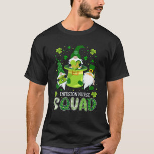 T-shirt Infusion Nurse Squad Nursing St Patrick Day Gnomes
