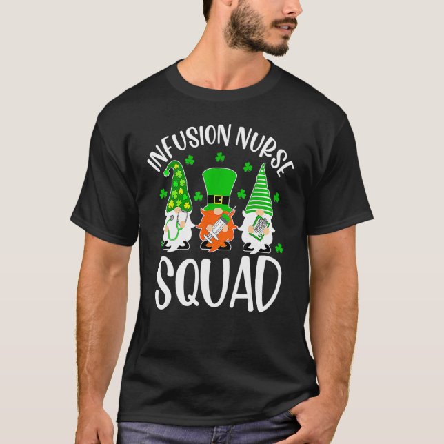 T-shirt Infusion Nurse Squad Nursing St Patrick Day Gnomes (Devant)