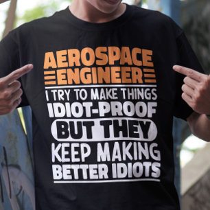 T-shirt Ingénieur Aérospatial J'Essaie De Faire Des Choses