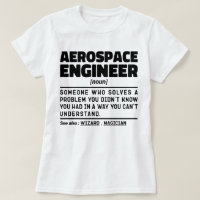 Ingénieur aérospatial Noun Définition Sarcastique