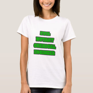 T-shirt Ingénieur chimique du mutant du mal
