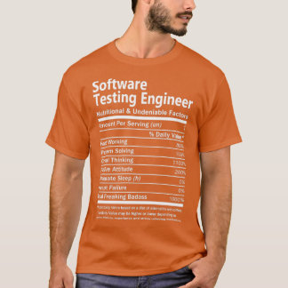 T-shirt Ingénieur de test logiciel Nutritional et Undeniab