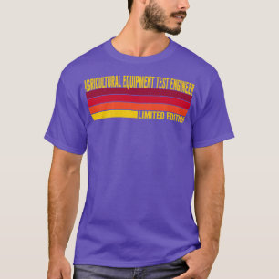 T-shirt Ingénieur d'essai de matériel agricole