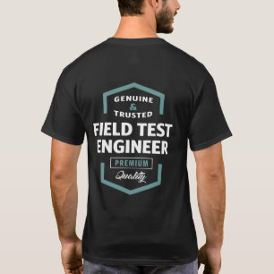 T-shirt Ingénieur d'essai sur le terrain Idées cadeaux