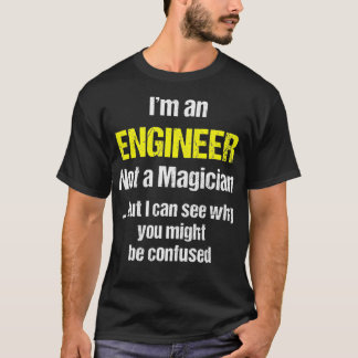 T-shirt Ingénieur Drôle Cadeau Pas Un Magicien _8