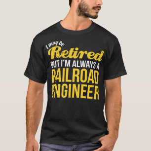 T-shirt Ingénieur ferroviaire retraité Drôle cadeau de 