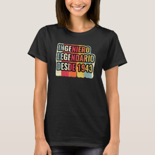 T-shirt Ingénieur Légendaire Depuis 1943 Ingénieur
