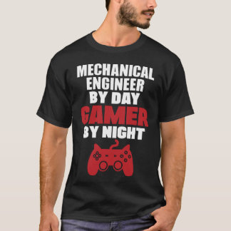 T-shirt Ingénieur mécanicien par le gamer de jour par nuit
