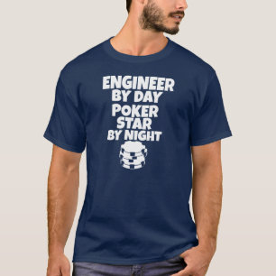 T-shirt Ingénieur par jour, étoile de tisonnier par nuit