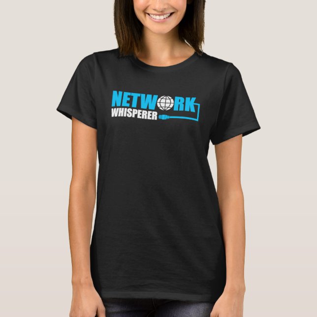T-shirt Ingénieur réseau informatique Ingénieur réseau 10 (Devant)
