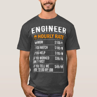 T-shirt Ingénieur Taux horaire drôle 