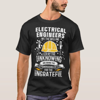 T-shirt Ingénieurs électriques Nous Le Lecteur De Volants 