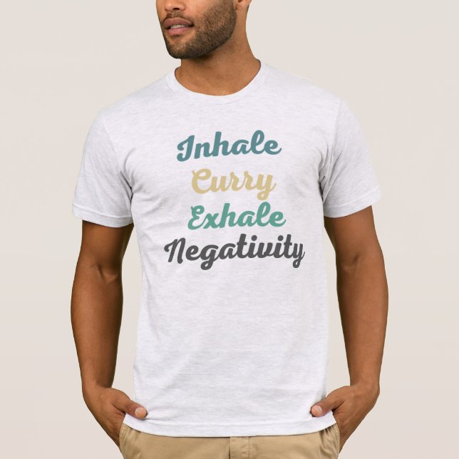 T-shirt Inhale Curry Exhale Négativité (Devant)