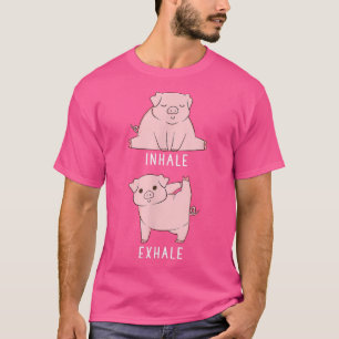 T-shirt Inhale Exhale Cochon Funny Ferme Animal Yoga